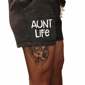 Aunt Life Shorts