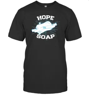 Hope In Soap Coronacation T-Shirt